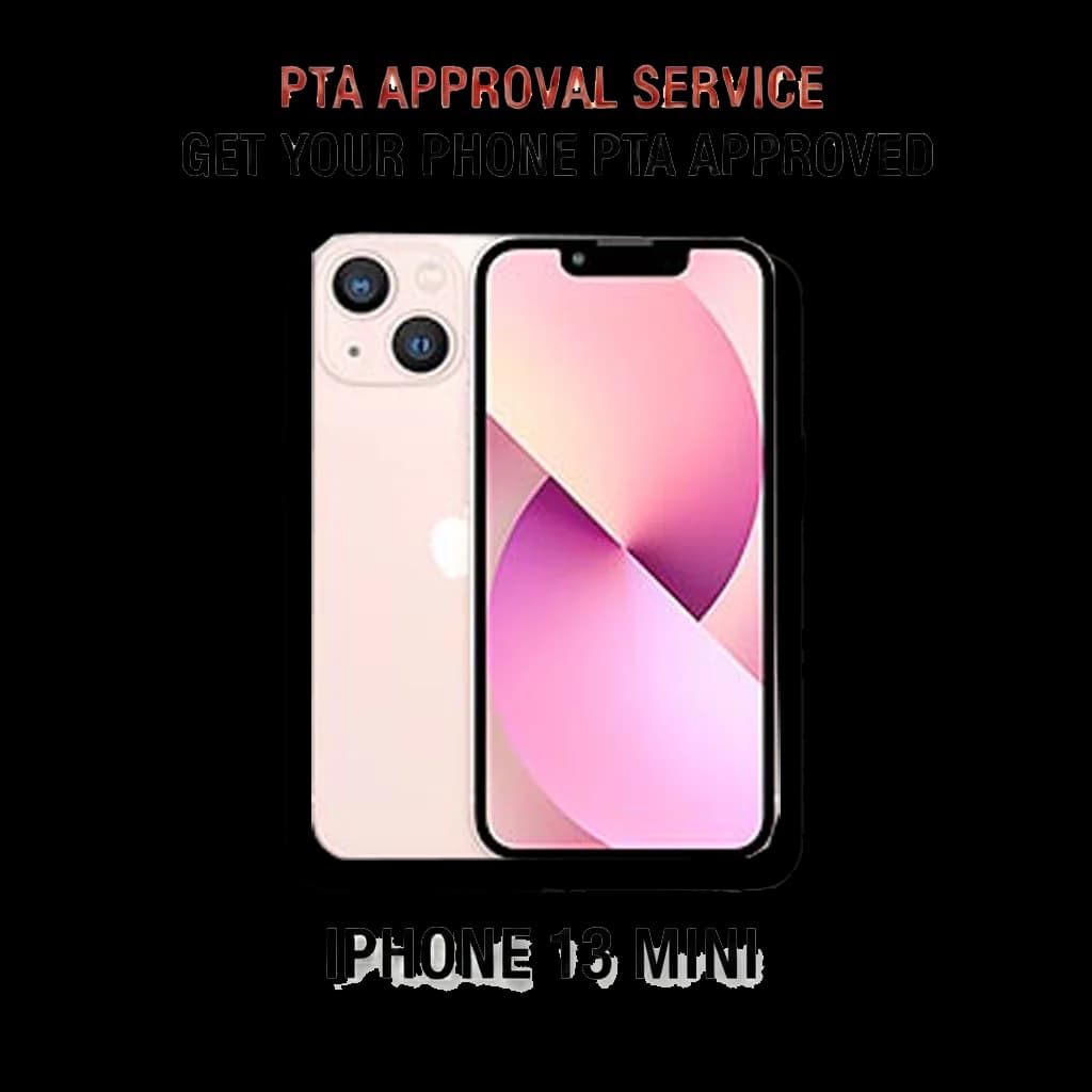 PTA Approval Service Official - IPHONE 13 MINI