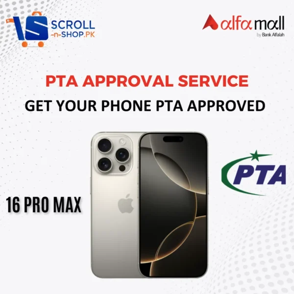 IPHONE 16 PROMAX - PTA Approval Service  (SNS) - INST